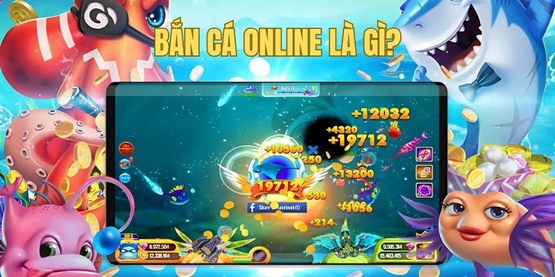 Bắn cá online - Phiên bản hoàn hảo với sự tiện lợi và an toàn
