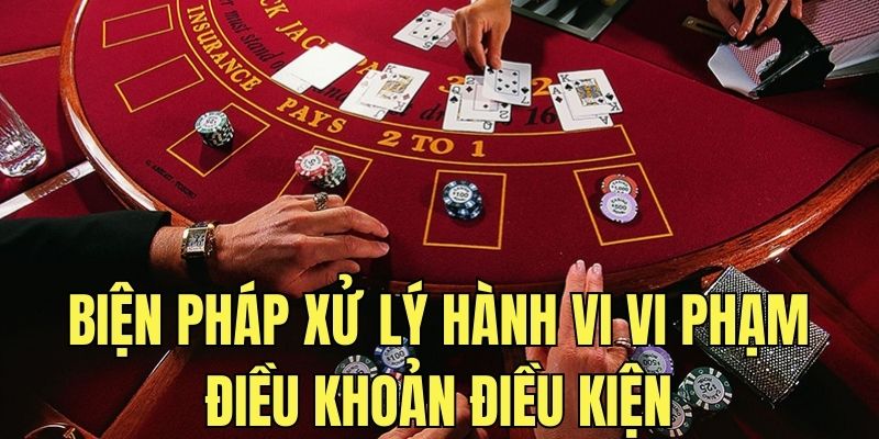 Biện pháp xử lý vi phạm điều khoản điều kiện OK365