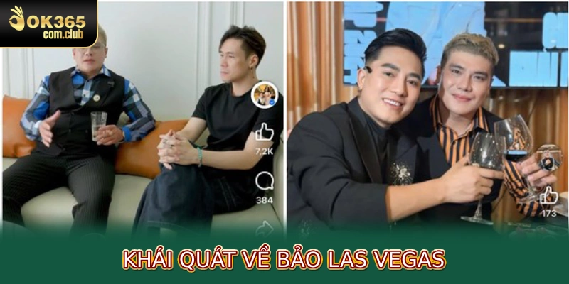 Khái quát về Bảo Las Vegas