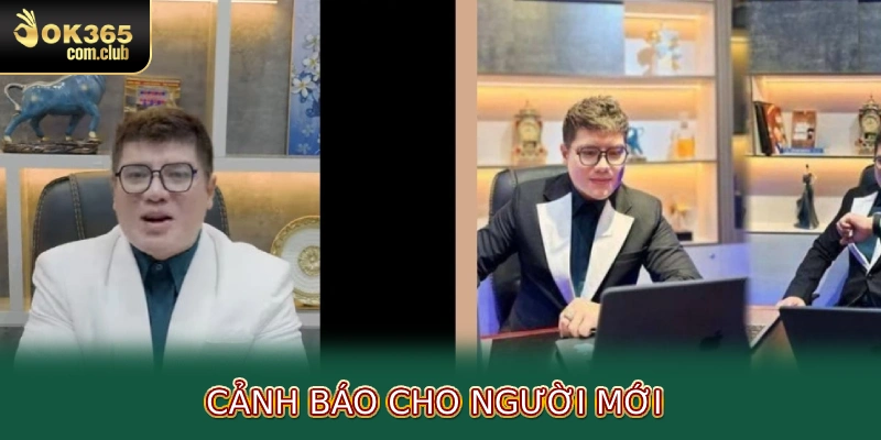 Cảnh báo cho người mới